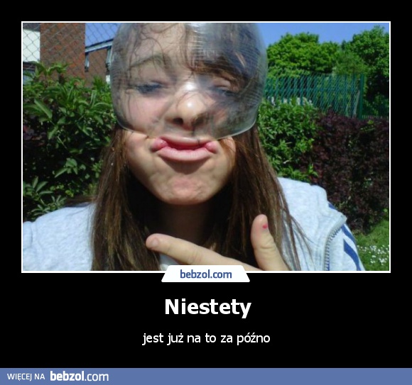 Niestety