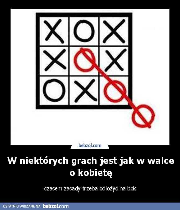 W niektórych grach jest jak w walce o kobietę