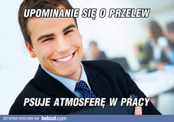 Nie psuj atmosfery w pracy!