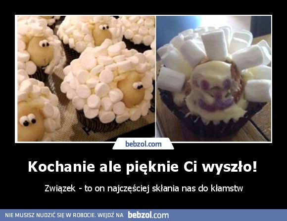 Kochanie ale pięknie Ci wyszło! 