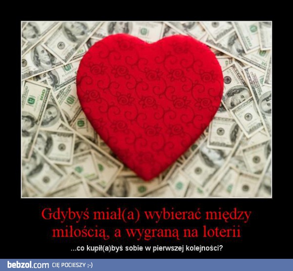 Miłość, a wygrana na loterii