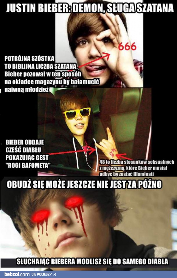 Justin Bieber to sługa szatana!