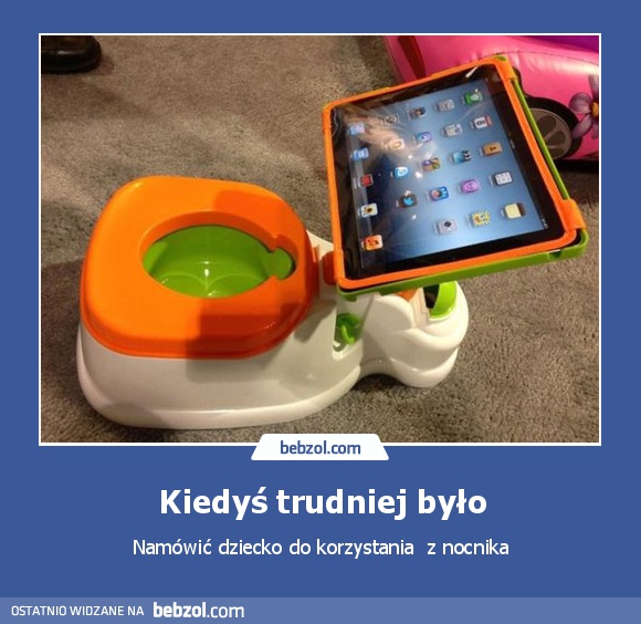 Kiedyś trudniej było