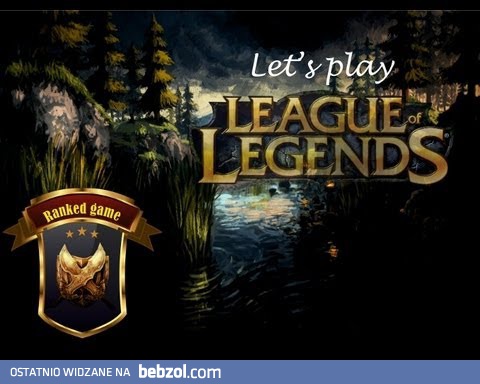 League of Legends #04 - Dwóch i pół 