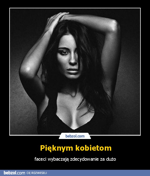 Pięknym kobietom