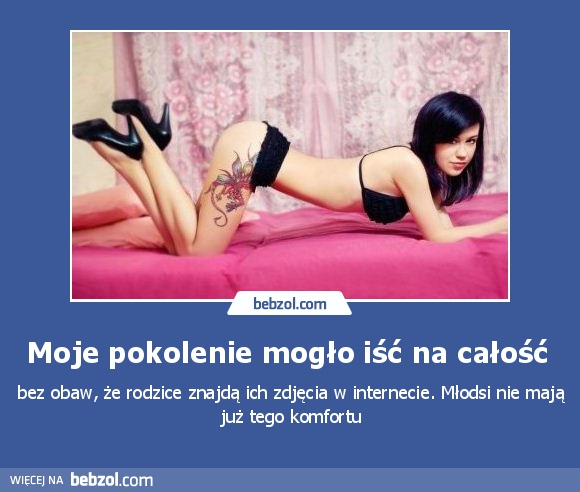 Moje pokolenie mogło iść na całość 