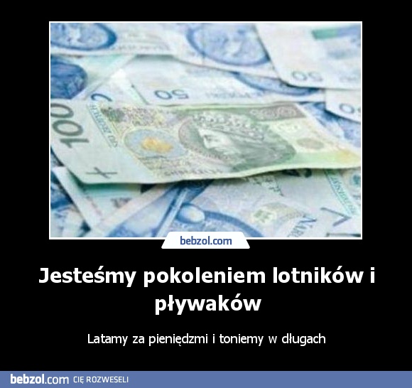 Jesteśmy pokoleniem lotników i pływaków