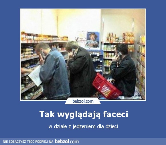 Tak wyglądają faceci