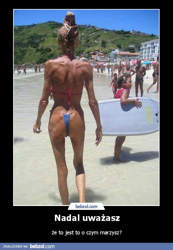 Nadal uważasz