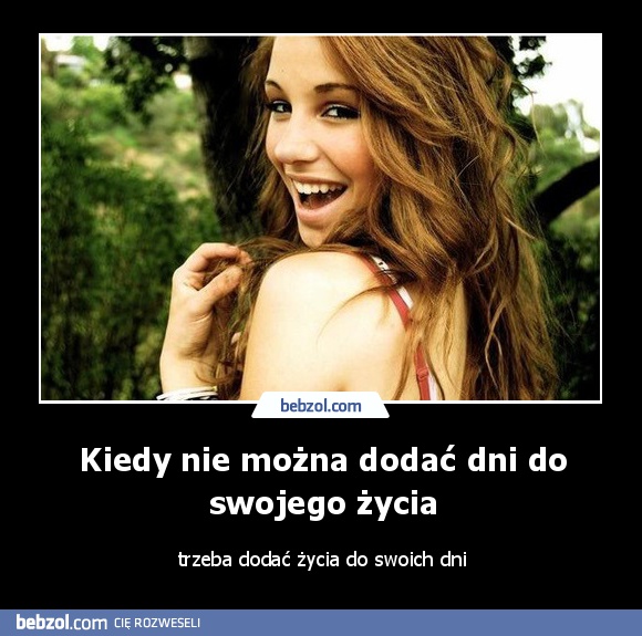 Kiedy nie można dodać dni do swojego życia