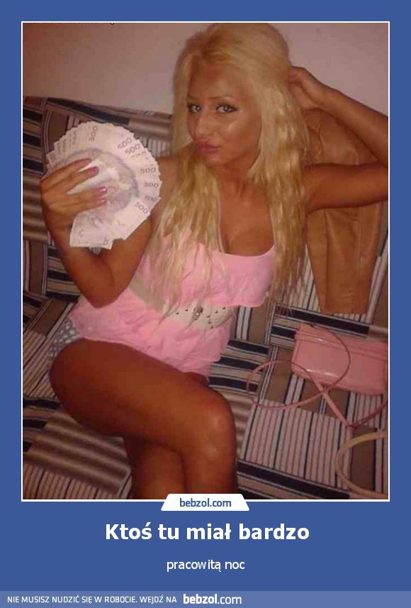 Ktoś tu miał bardzo