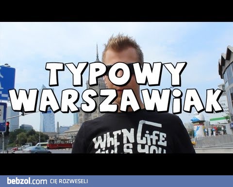 Typowy Warszawiak