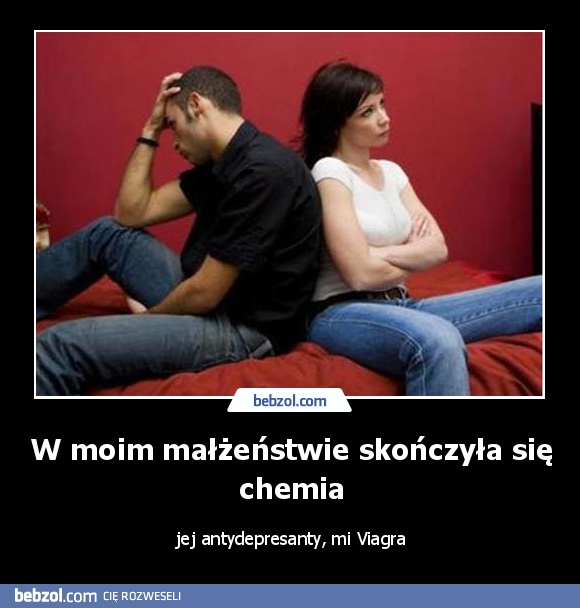 W moim małżeństwie skończyła się chemia