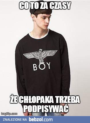 Co za czasy!