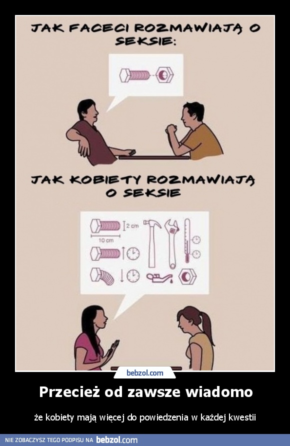 Przecież od zawsze wiadomo