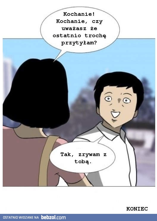 Uważasz, że przytyłam?