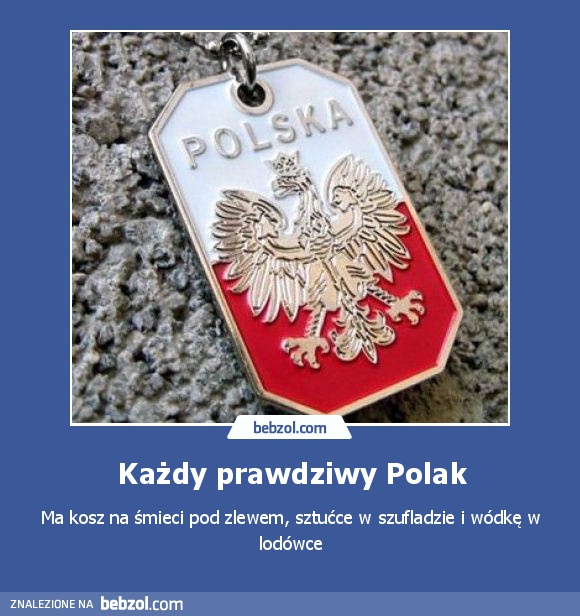 Każdy prawdziwy Polak