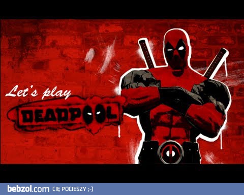 Deadpool #5 - Znaleźliśmy fankę ! 