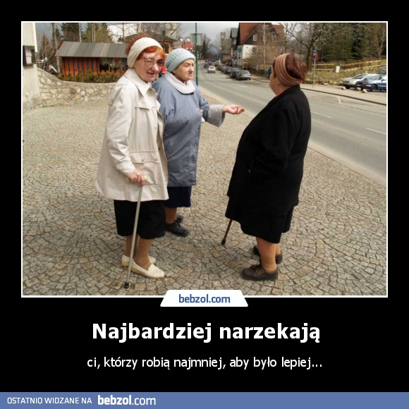 Najbardziej narzekają