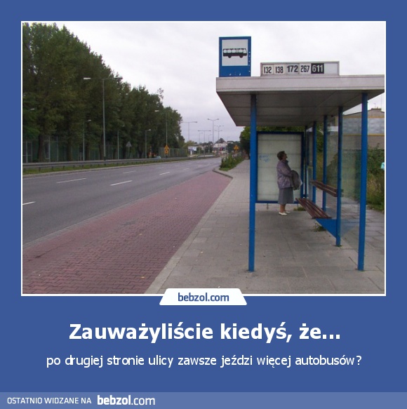 Zauważyliście kiedyś, że...
