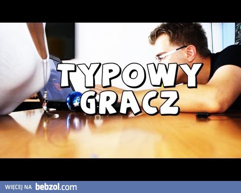 Typowy gracz