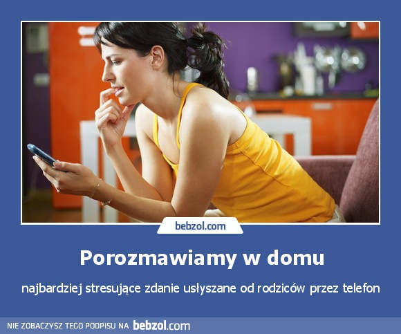 Porozmawiamy w domu