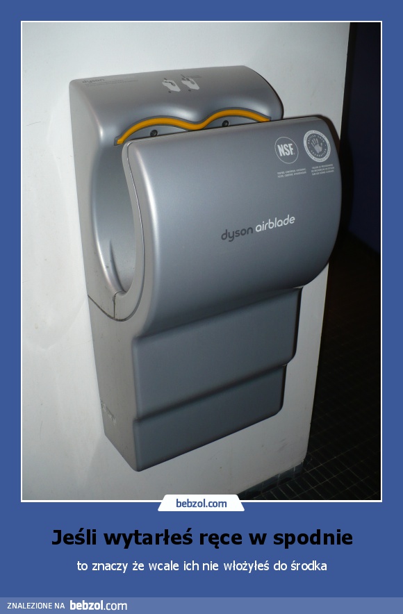 Jeśli wytarłeś ręce w spodnie
