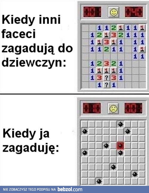 Kiedy do kogoś zagaduję