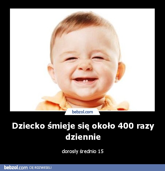 Dziecko śmieje się około 400 razy dziennie