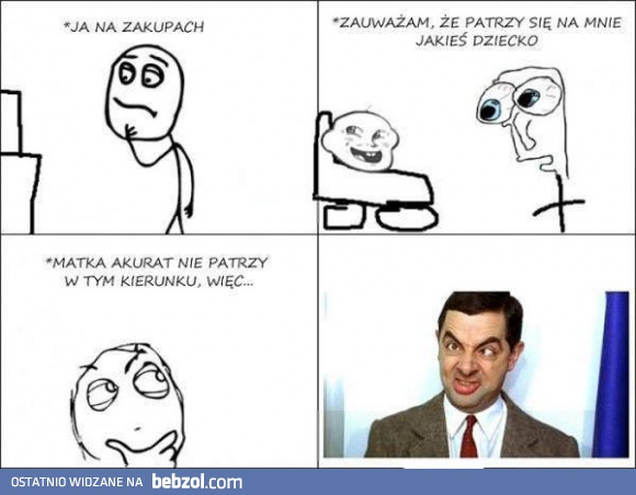 Kiedy widzę jakieś dziecko