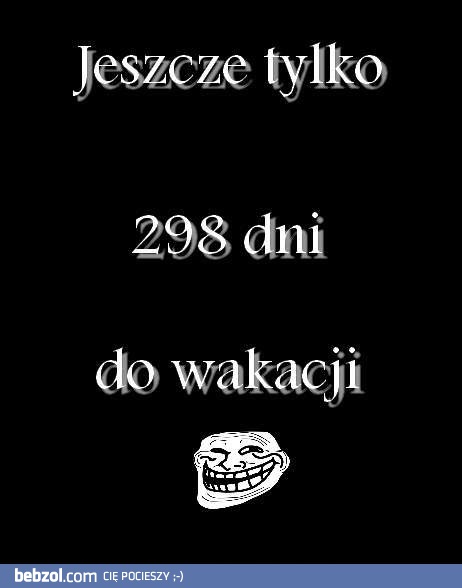 Do wakacji coraz bliżej!