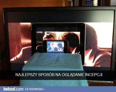 Tak się ogląda Incepcję!