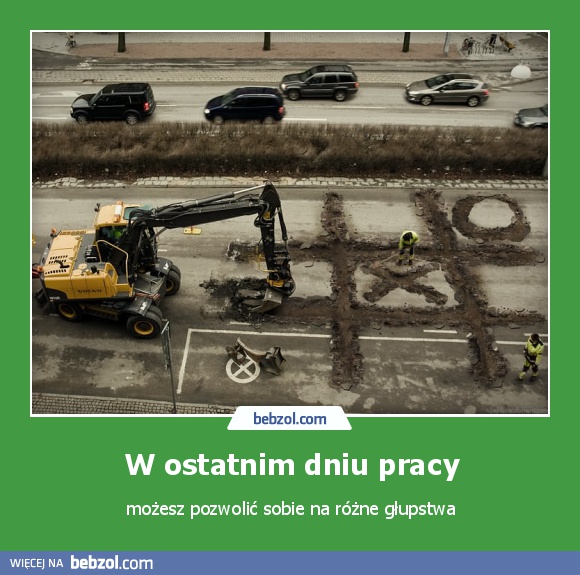 W ostatnim dniu pracy