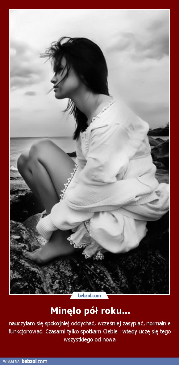 Minęło pół roku...