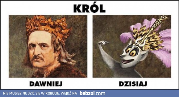 Król jest tylko jeden