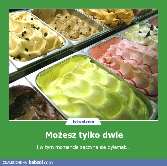 Możesz tylko dwie