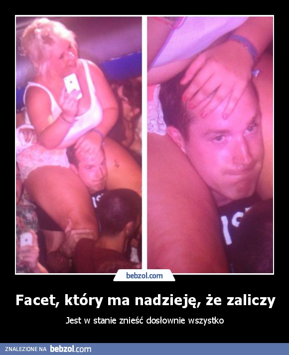 Facet, który ma nadzieję, że zaliczy