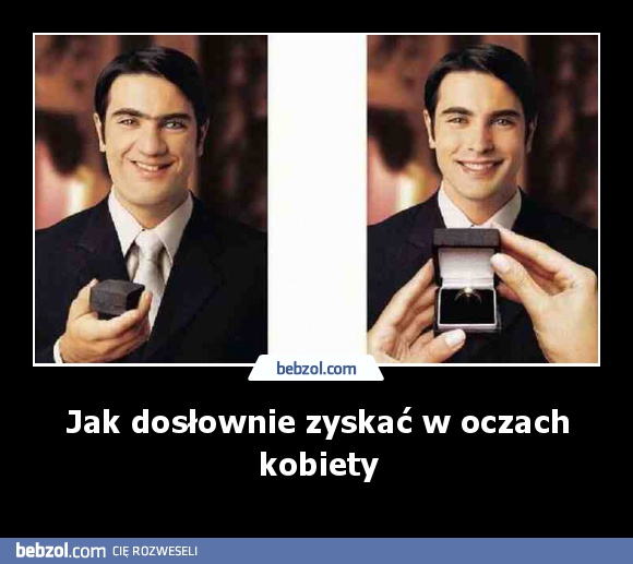 Jak dosłownie zyskać w oczach kobiety