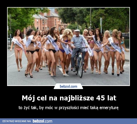 Mój cel na najbliższe 45 lat