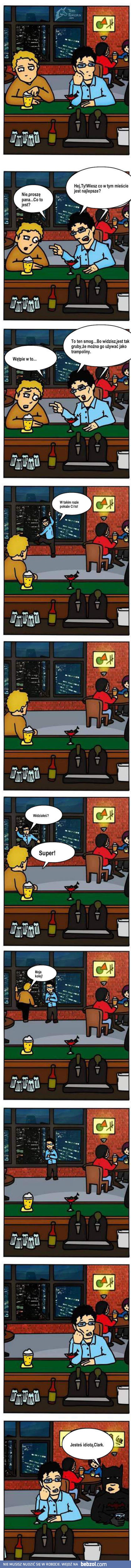 Superman, nie pij tyle!