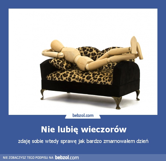 Nie lubię wieczorów