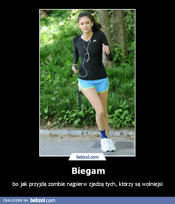 Biegam bo...