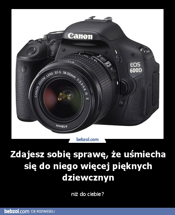 Zdajesz sobię sprawę, że uśmiecha się do niego więcej pięknych dziewcznyn