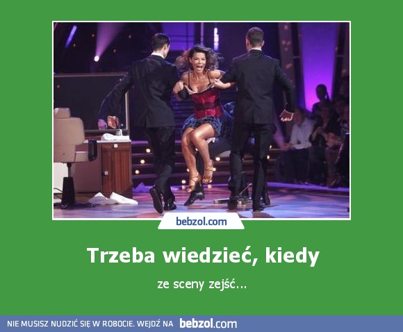 Trzeba wiedzieć, kiedy
