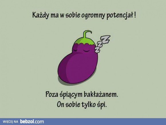 Każdy ma w sobie potencjał