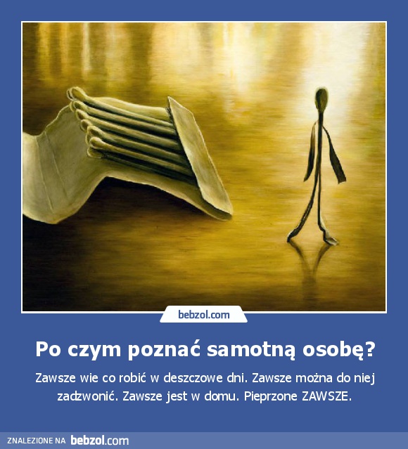 Po czym poznać samotną osobę?