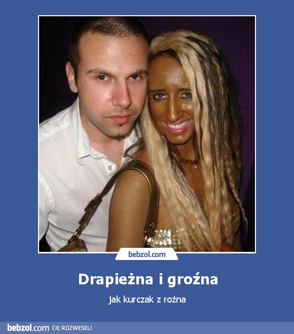 Drapieżna i groźna