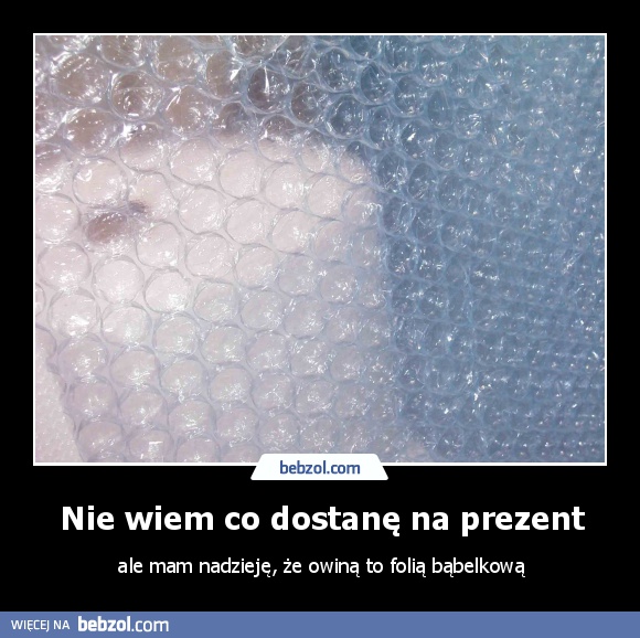 Nie wiem co dostanę na prezent