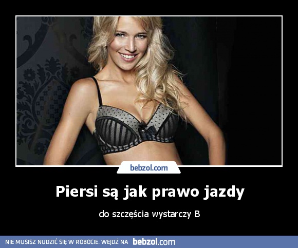 Piersi są jak prawo jazdy