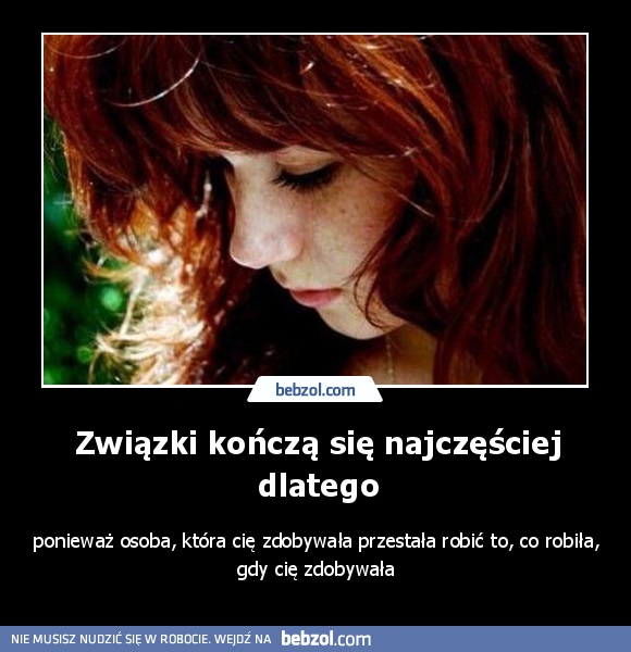 Związki kończą się najczęściej dlatego